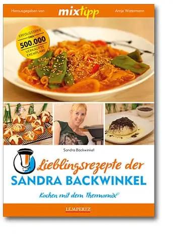 mixtipp: Lieblingsrezepte der Sandra Backwinkel - Wundermix GmbH