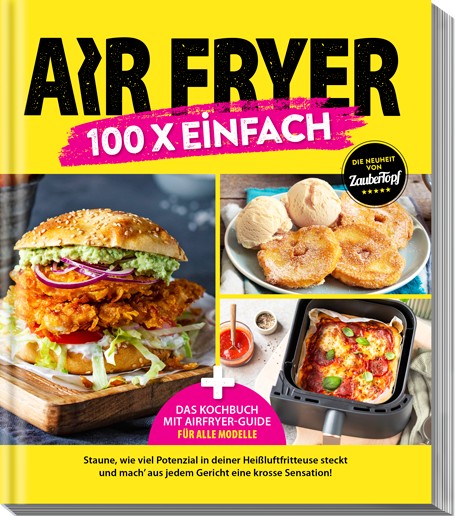 AIR FRYER 100 x einfach