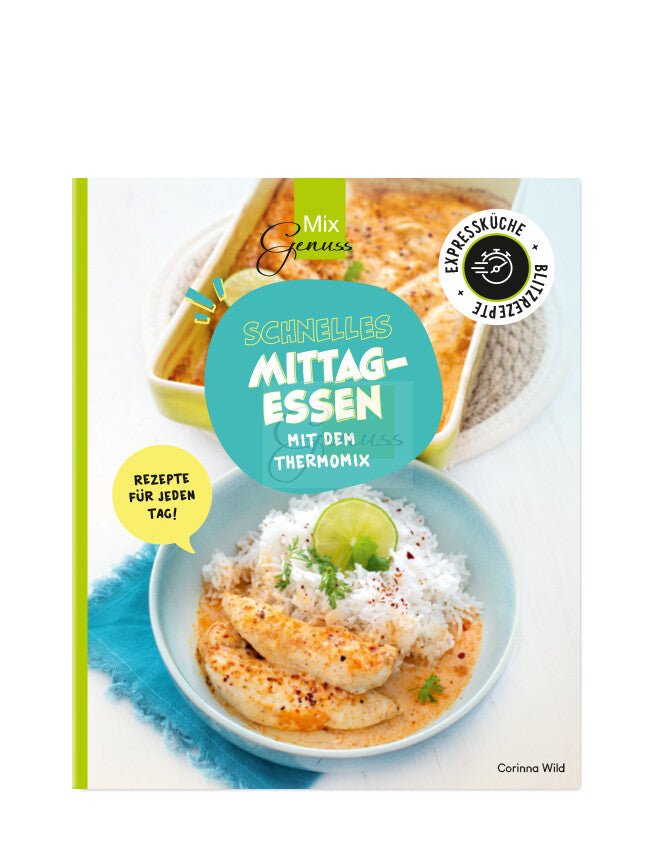 Schnelles Mittagessen mit dem Thermomix - Wundermix GmbH