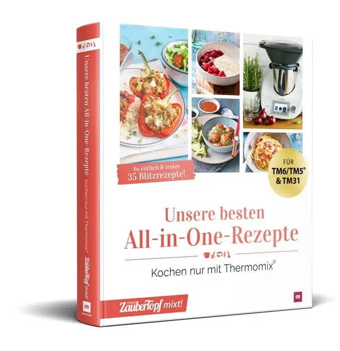 ZauberTopf mixt! - Unsere besten All - in - One - Rezepte - Wundermix GmbH