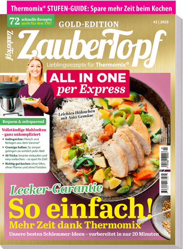 ZauberTopf Gold - Edition „All in One - per Express“ - Ausgabe 02/2025 - Wundermix GmbH