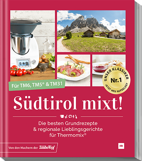 ZauberTopf - Südtirol mixt! - Neuauflage 2023 - Wundermix GmbH