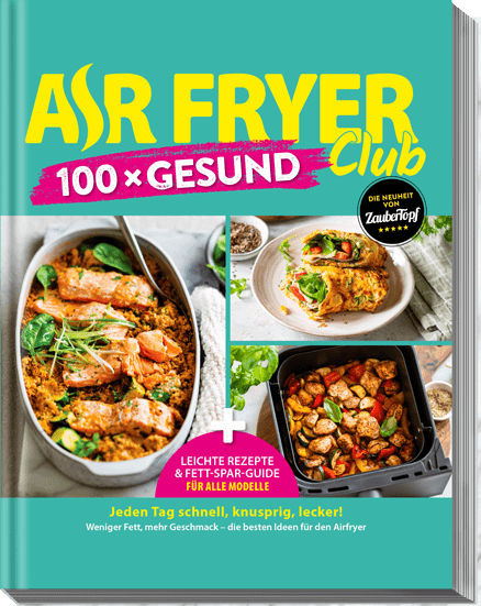 Air Fryer Club - 100x gesund - Wundermix GmbH