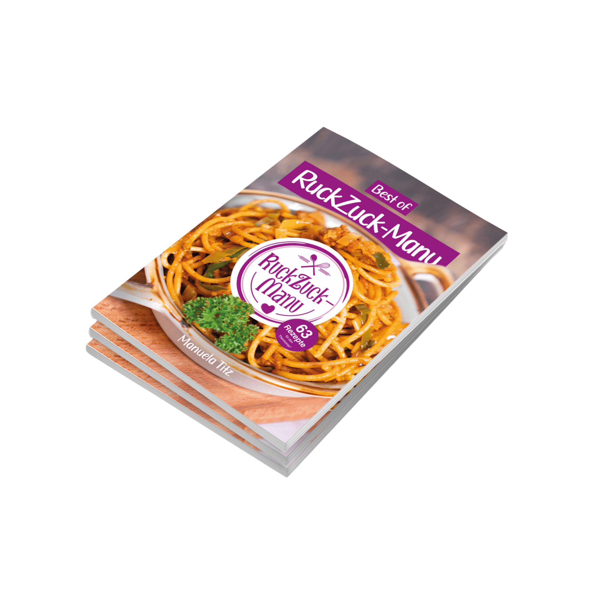Best of RuckZuck - Manu | 63 Rezepte für den Thermomix® - Kochbuch - Wundermix GmbH
