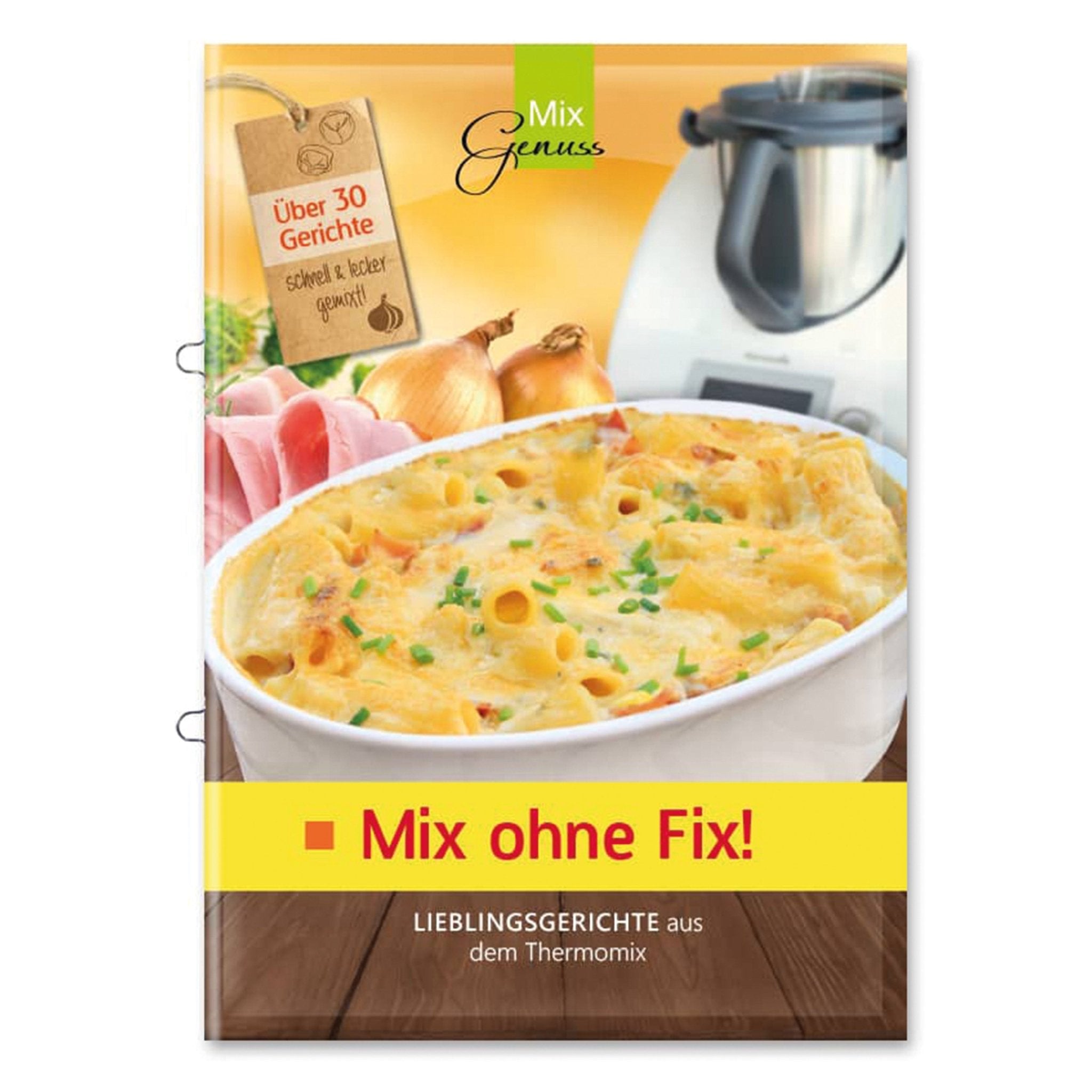 Mix ohne Fix! | Band 1 - Wundermix GmbH