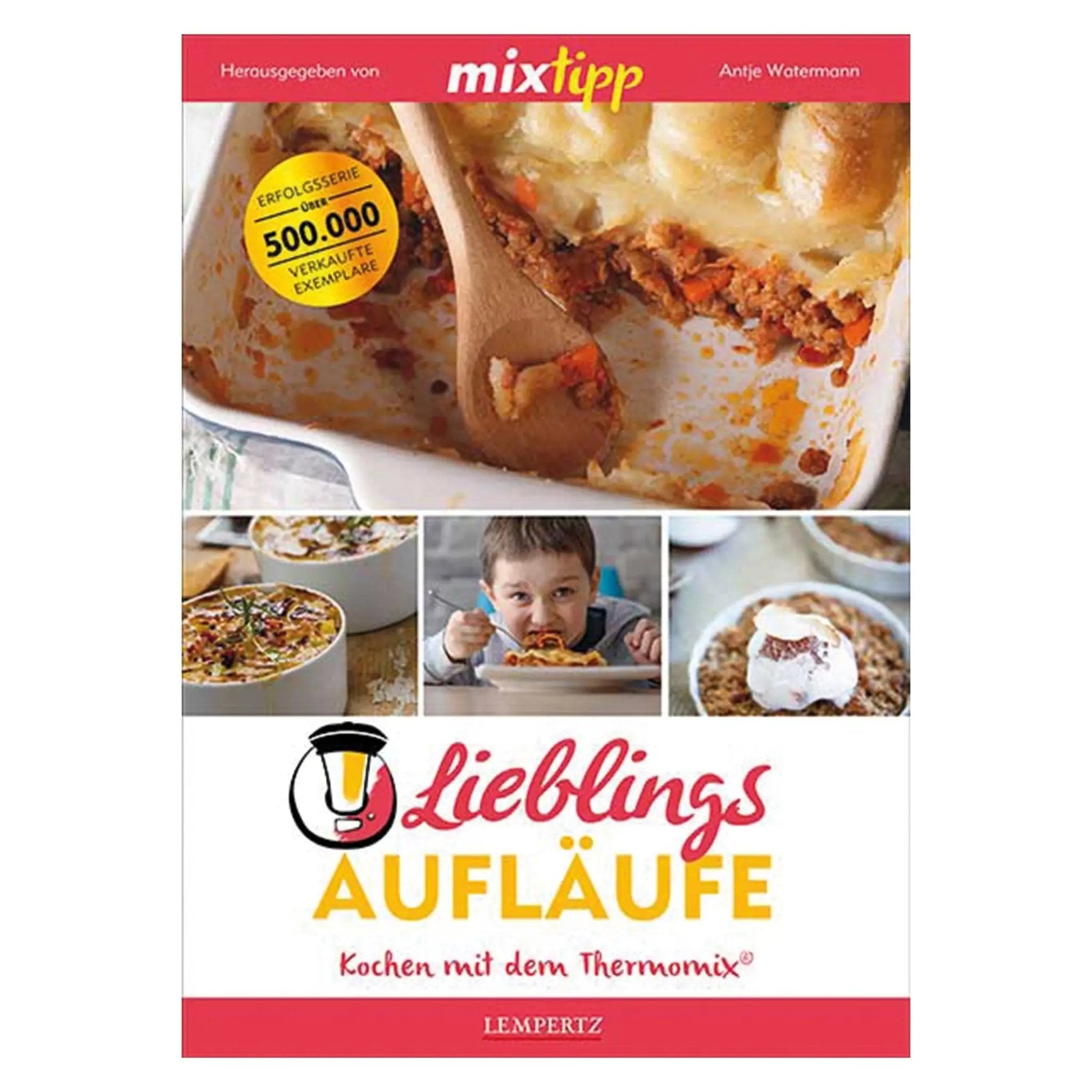 mixtipp: Lieblings-Aufläufe - Wundermix GmbH