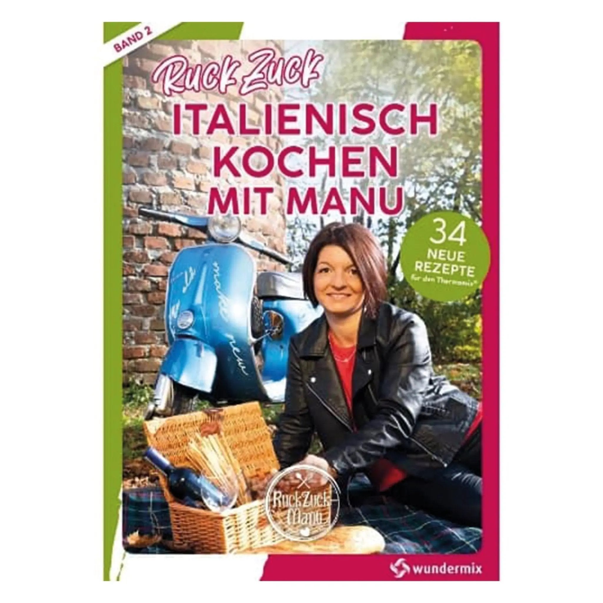 RuckZuck Italienisch Kochen mit Manu | Band 2 - Wundermix GmbH