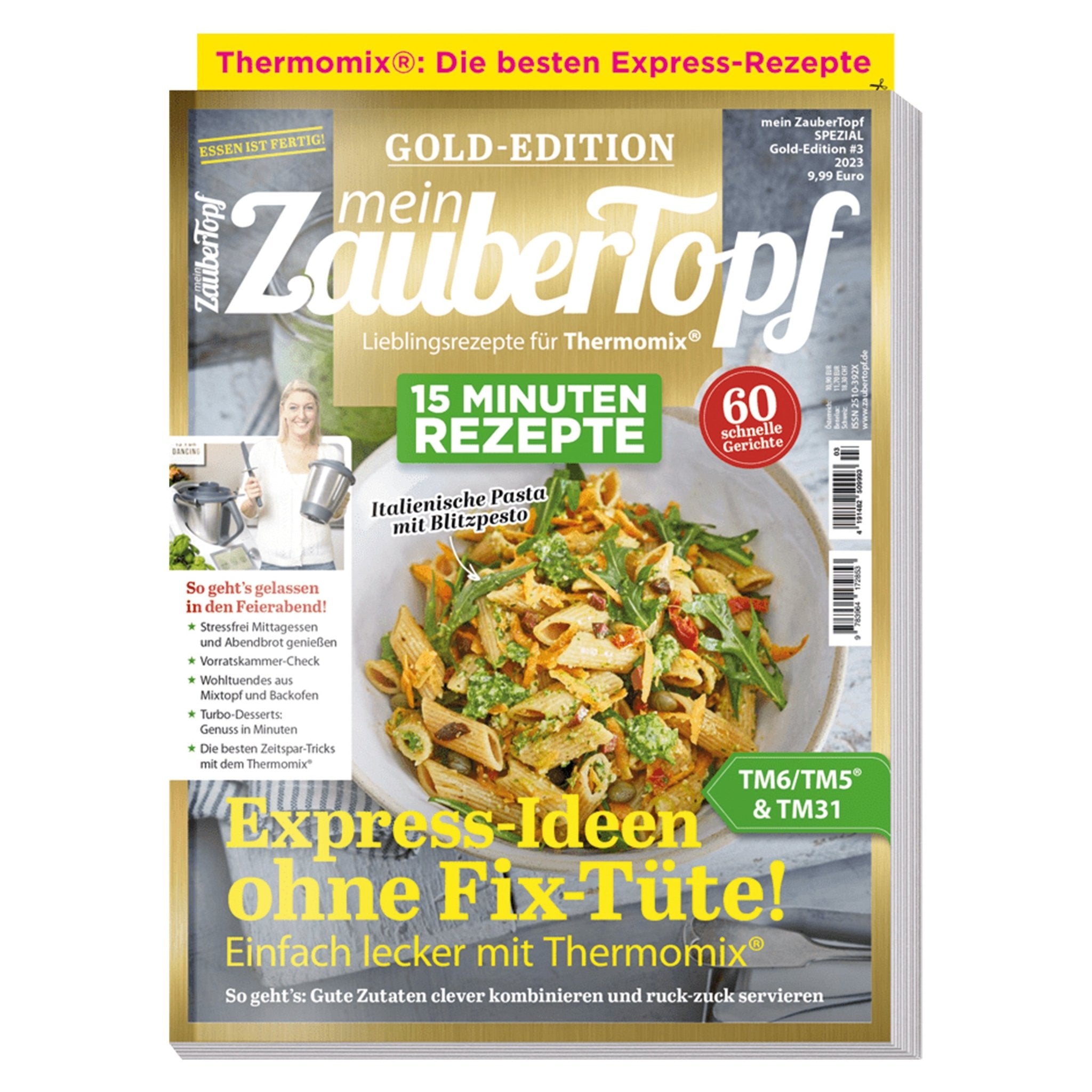 mein ZauberTopf Gold-Edition «15 Minuten Rezepte» | Ausgabe 03/2023 - Wundermix GmbH